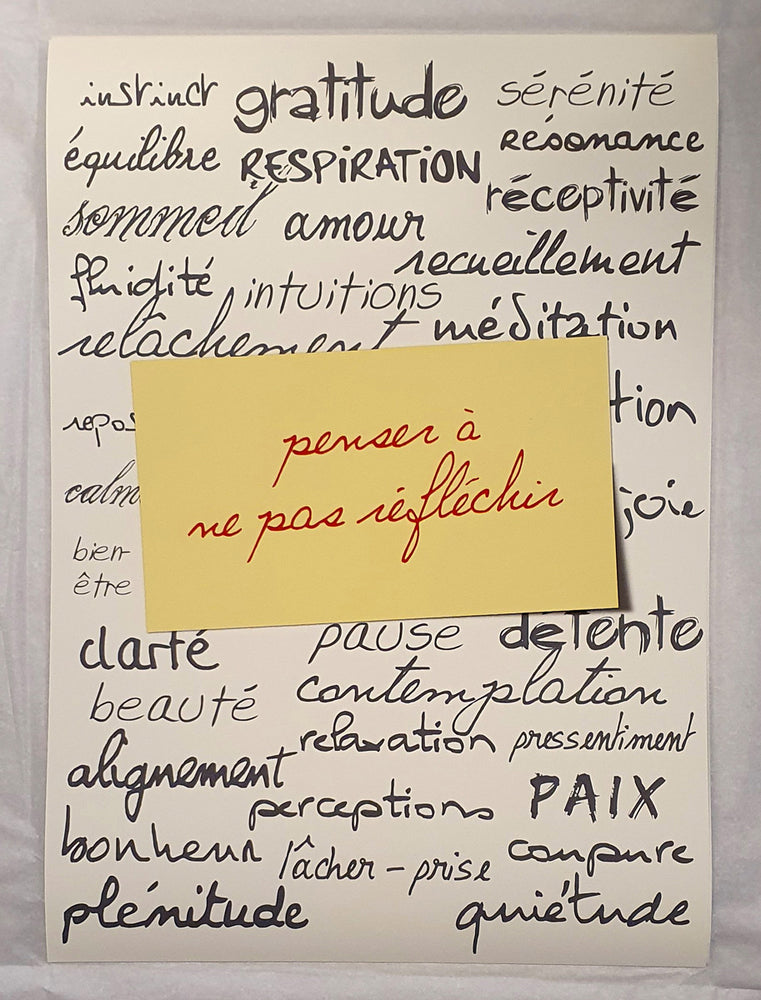 Penser à ne pas réfléchir (x8)