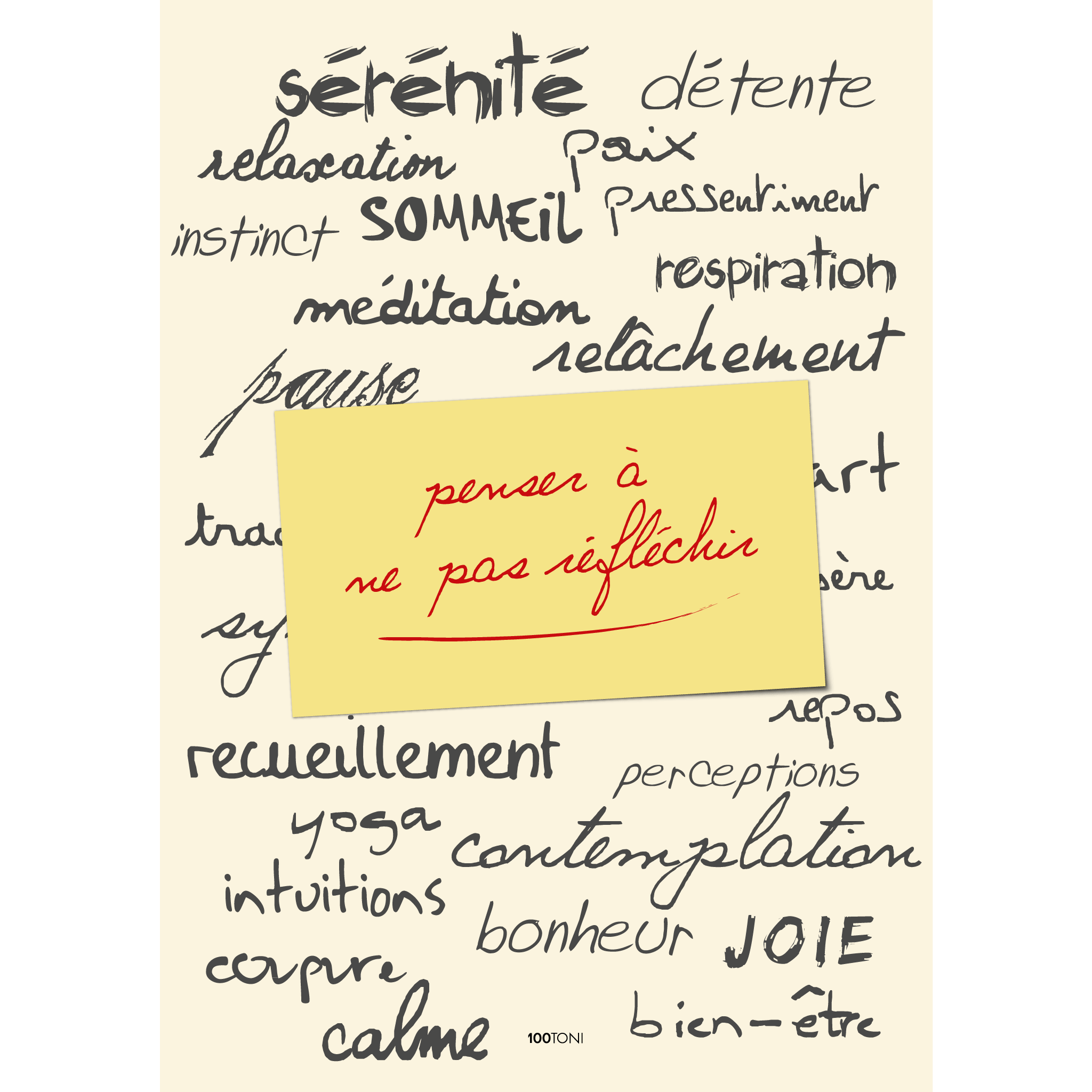 Penser à ne pas réfléchir (affichette)
