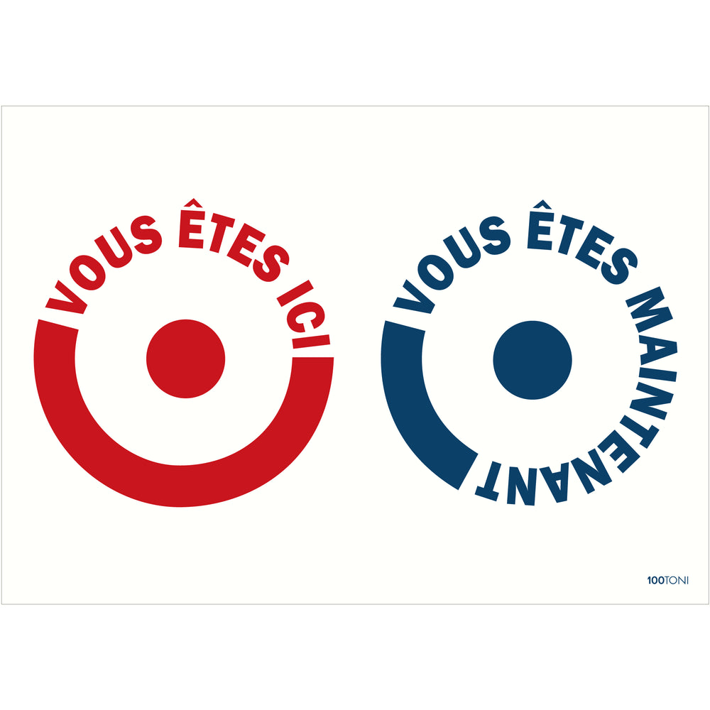 Vous êtes ici vous êtes maintenant (affichette)