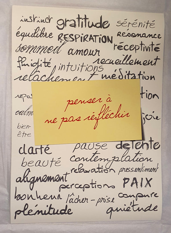 Penser à ne pas réfléchir (x8)