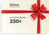 e-Carte-Cadeaux 230 euros