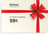 e-Carte-Cadeaux 59 euros