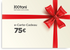 e-Carte-Cadeaux 75 euros